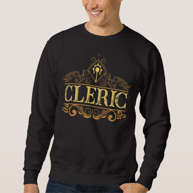 D20 Dice The Cleric Rpg Class Tabletop Roleplaying Sweatshirt (Front)