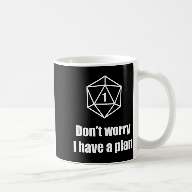 D20 Fail Dont Worry I Have A Plan  Coffee Mug (Right)