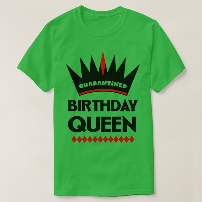 d Birthday Queen T-Shirt (Design Front)