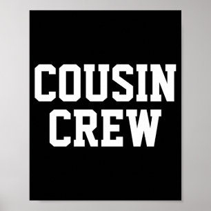 D Cousin Crew Matching Family _1 Poster