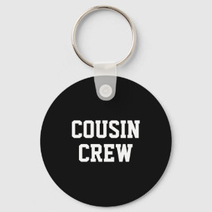 D Cousin Crew Matching Family _2 Key Ring