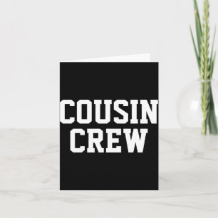 D Cousin Crew Matching Family Toddler  Card