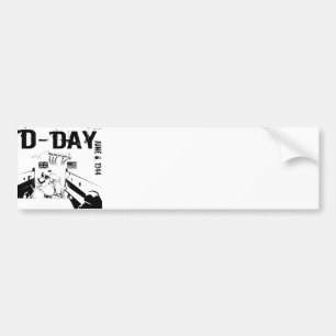 D-DAY June 6, 1944 Bumper Sticker