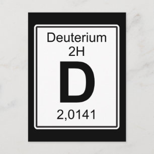 D - Deuterium Postcard