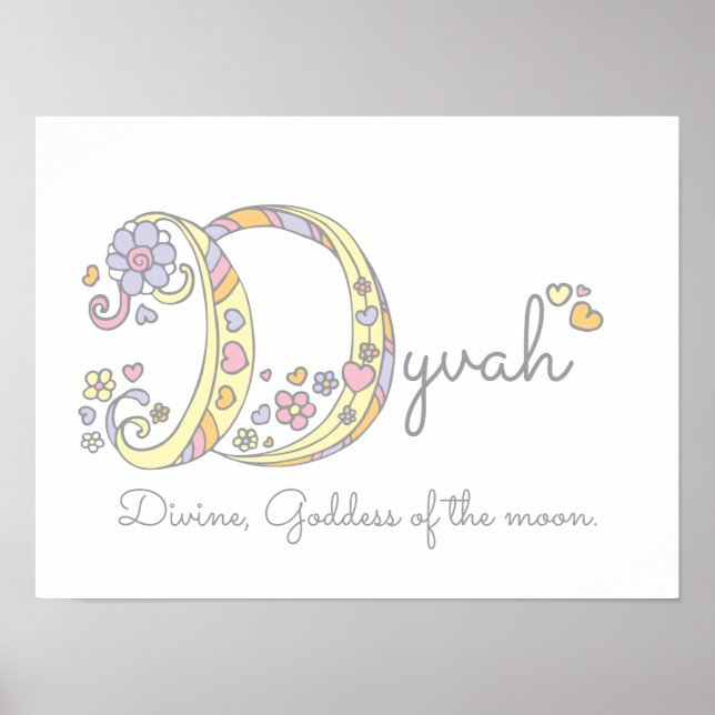 D initial Dyvah girls name meaning poster (Front)