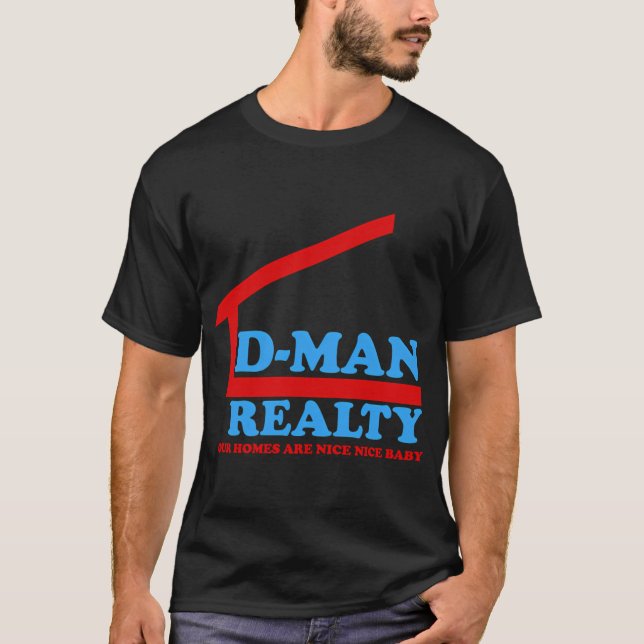 D-Man Realty T-Shirt (Front)