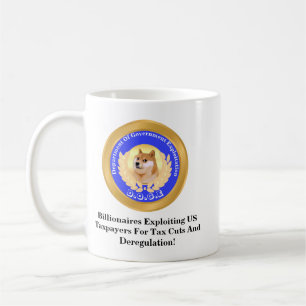 D.O.G.E. Department Of Government Exploitation Coffee Mug