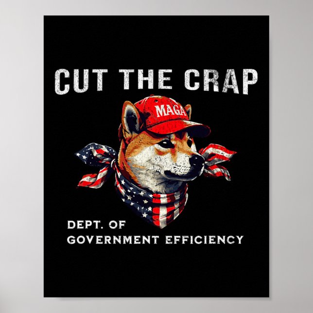 D.o.g.e. Dept Of Government Efficiency Cut The Cra Poster (Front)