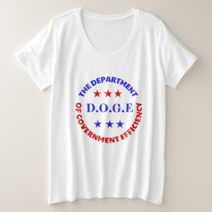 D.O.G.E: THE DEPARTMENT OF GOVERNMENT EFFICIENCY PLUS SIZE T-Shirt