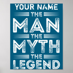 D The Man The Myth The Legend Poster