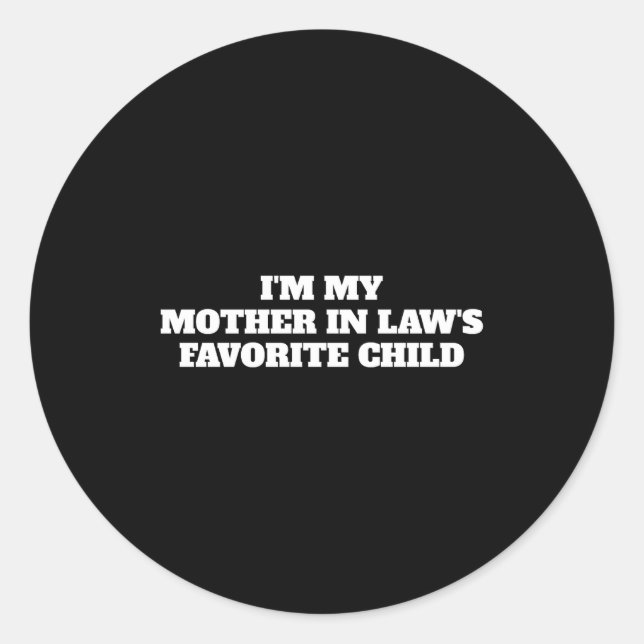 D Thoughtful Mother In Law Humor  Classic Round Sticker (Front)