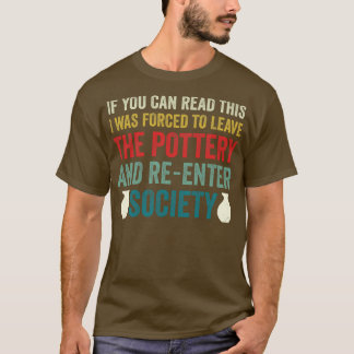 d To Leave the Pottery Funny Potter Vintage T-Shirt