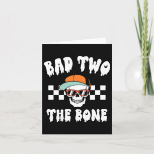 D To The Bone Skeleton Halloween Two Birthday Todd Card