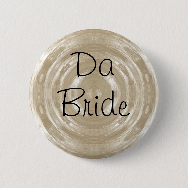 Da Bride Button Pin (Front)