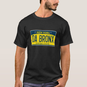 Da Bronx New York Ny Neighbourhood License Plate T-Shirt