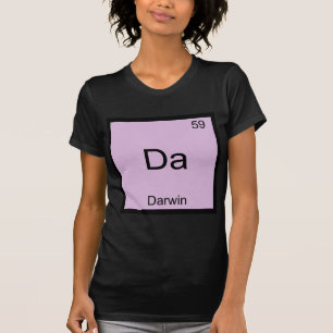 Da - Darwin Funny Chemistry Element Symbol Tee