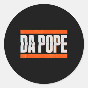 Da Pope From America Chicago Pope Leo Xiv Provost Classic Round Sticker