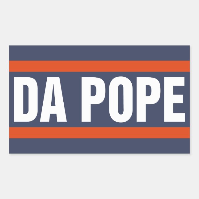 Da Pope From America Chicago Pope Leo XIV Provost Rectangular Sticker (Front)