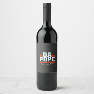 Da Pope From America Chicago Pope Leo XIV Provost  Wine Label