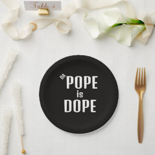 DA Pope is Dope Paper Plate