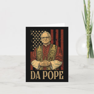 Da Pope Leo Xiv New Pope Funny Humour Men Women  Card