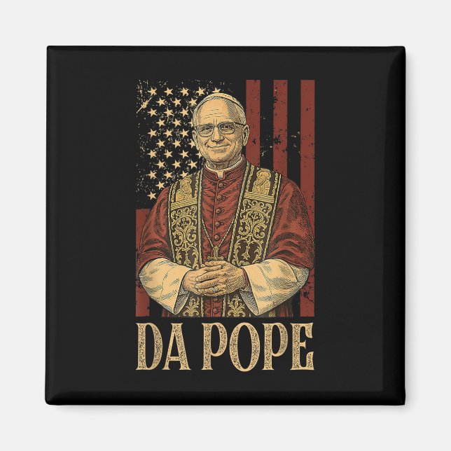 Da Pope Leo Xiv New Pope Funny Humour Men Women  Magnet (Front)