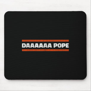 Daaaaaa Pope - Funny Habemus Papam Leo Xiv Chicago Mouse Pad