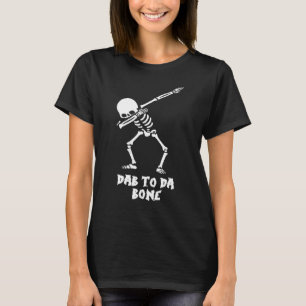 Dab To Da Bone Skeleton Halloween Dabbing T-Shirt