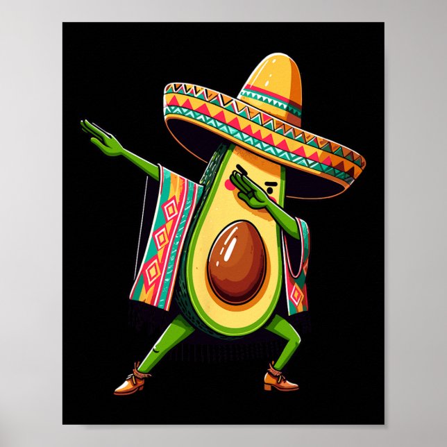 Dabbing Avocado Mexican Poncho Cinco De Mayo  Poster (Front)