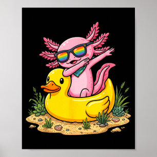 Dabbing Axolotl Rubber Duck Funny Summer Vacation Poster