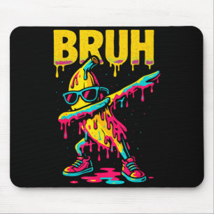 Dabbing Banana Bruh Drip Ice Cream Banana Youth Bo Mouse Pad