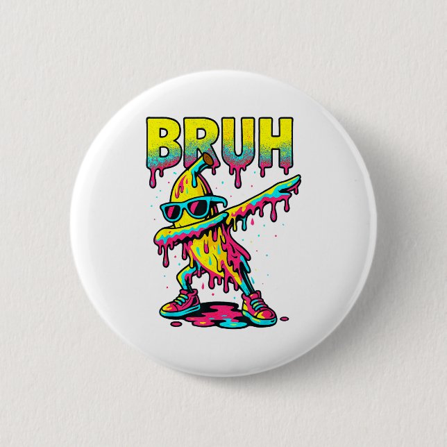 Dabbing Banana Bruh Ice Cream Drip Banana Youth Bo 6 Cm Round Badge (Front)