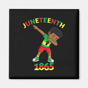 Dabbing Black King Juneteenth 1865 Brown Skin Boys Magnet