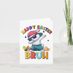 Dabbing Bunny Bruh Happy Easter Day Eggs Teens Boy Card
