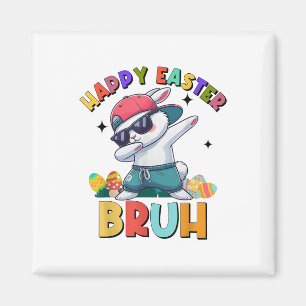 Dabbing Bunny Bruh Happy Easter Day Eggs Teens Boy Magnet