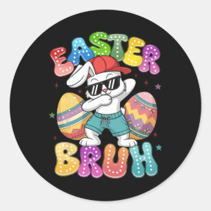 Dabbing Bunny Easter Bruh Meme Funny Saying Teens  Classic Round Sticker