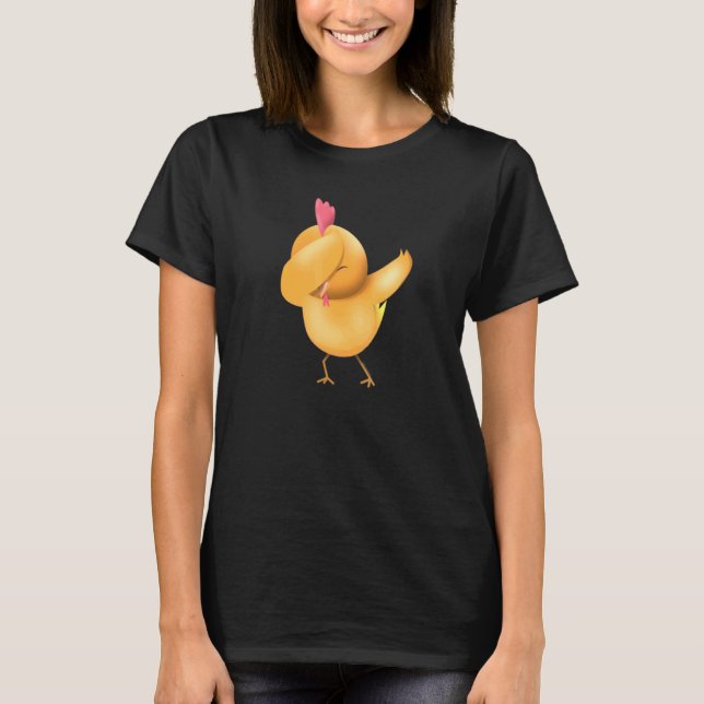 Dabbing Chicken Dab Cute Chick T-Shirt (Front)