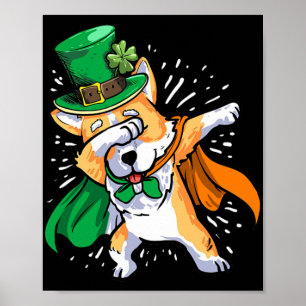 Dabbing Corgi St. Patricks Day Gift For An Irish Poster
