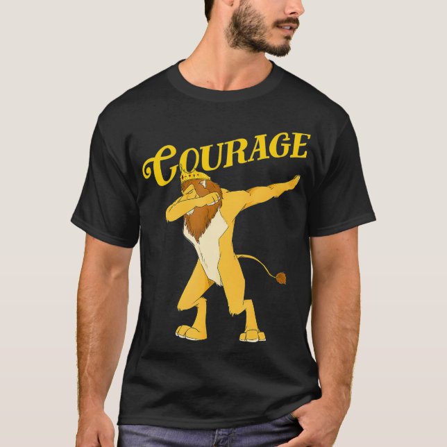 Dabbing Cowardly Lion The Wizard Of Oz T Courage T-Shirt (Front)