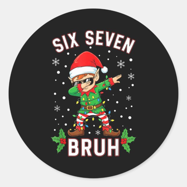 Dabbing Elf Six Seven Bruh Christmas 67 Meme Xmas  Classic Round Sticker (Front)