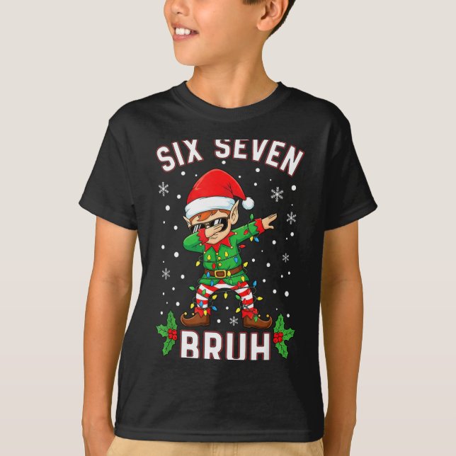 Dabbing Elf Six Seven Bruh Christmas 67 Meme Xmas  T-Shirt (Front)