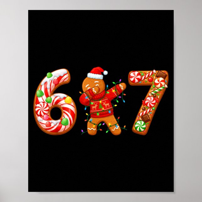 Dabbing Gingerbread Man 67 Meme Candy Christmas Sw Poster (Front)