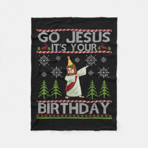 Dabbing Go Jesus It's Your Birthday Merry Christma Fleece Blanket