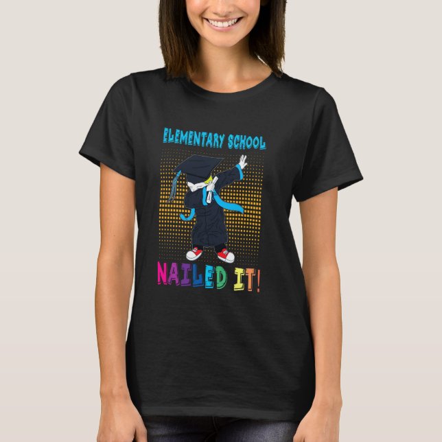 Dabbing Graduation Boy Elementary School Nailed It T-Shirt (Front)