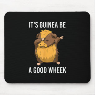 Dabbing Guinea Pig Its Guinea Be A Good Wheek Mouse Pad