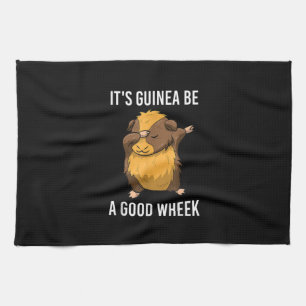Dabbing Guinea Pig Its Guinea Be A Good Wheek Tea Towel