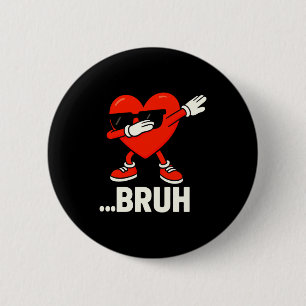 Dabbing Heart Sungles Bruh Meme Funny Valentine  6 Cm Round Badge