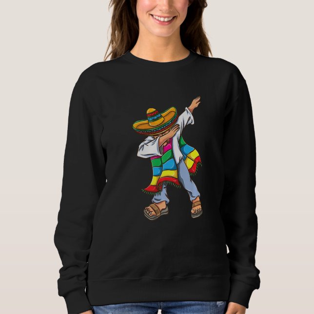 Dabbing Mexican Poncho Cinco De Mayo Sweatshirt (Front)