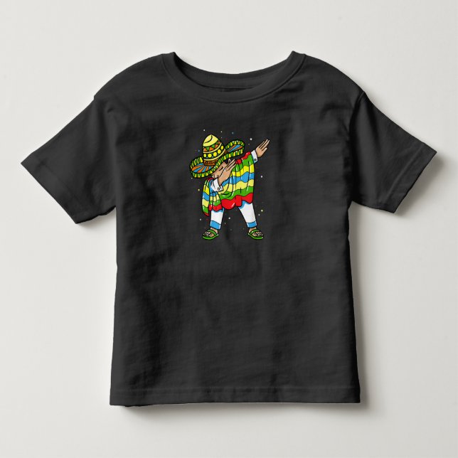 Dabbing Mexican Poncho Sombrero Cinco de Mayo Part Toddler T-Shirt (Front)