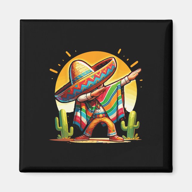 Dabbing Mexican Poncho Sombrero Dab Dance Cinco De Magnet (Front)